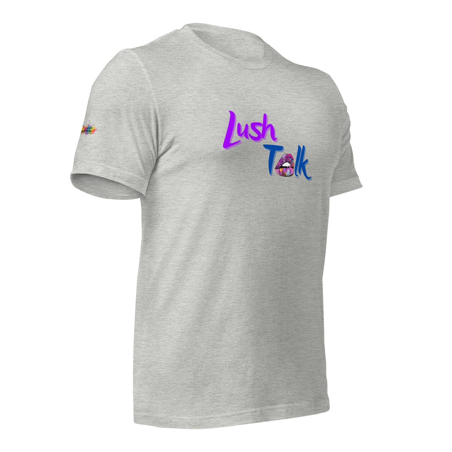 The Lush Talk Unisex t-shirt