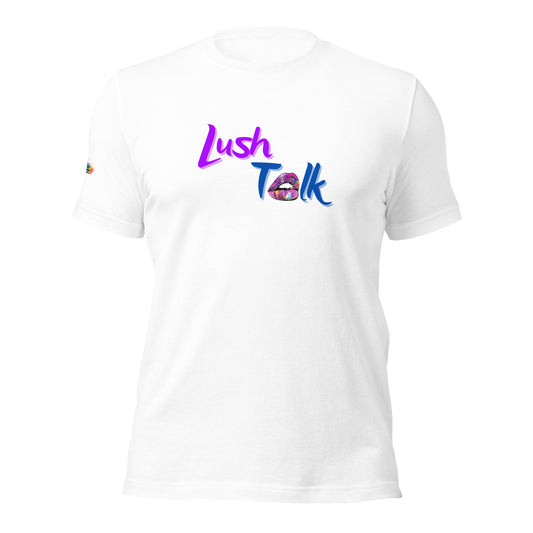 The Lush Talk Unisex t-shirt