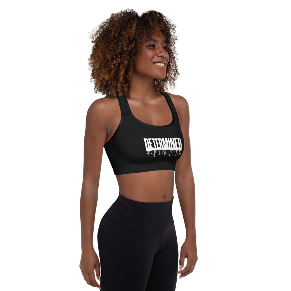 Determined Drip - Padded Sports Bra