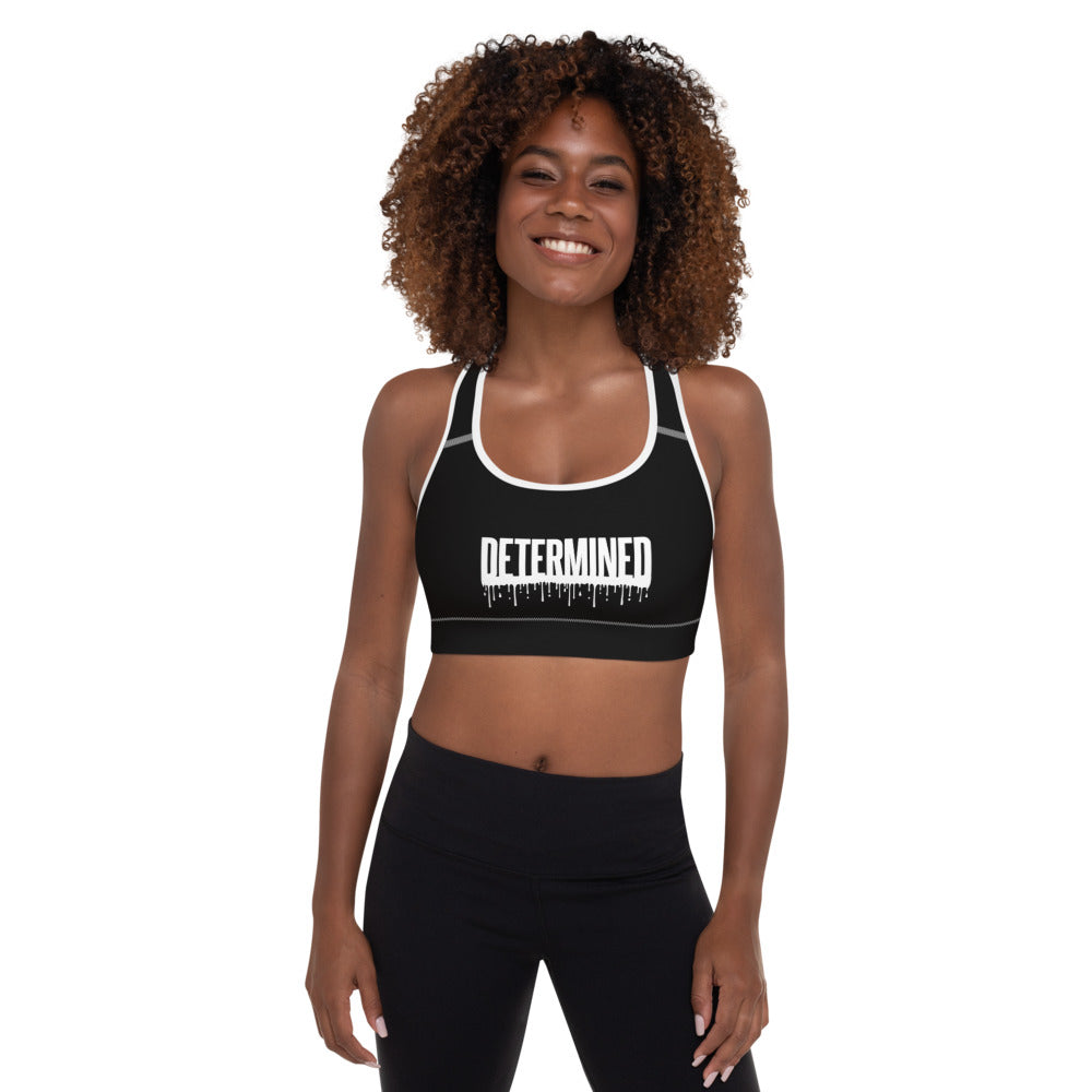 Determined Drip - Padded Sports Bra