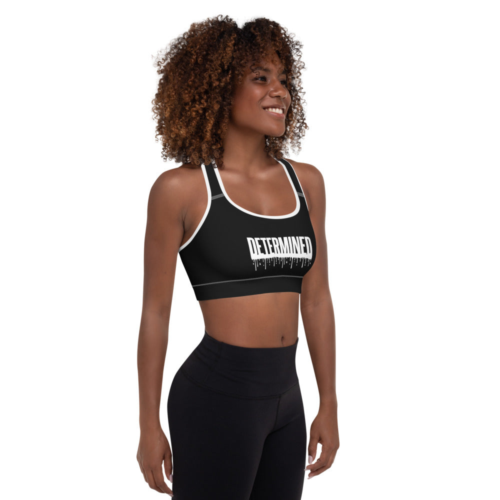 Determined Drip - Padded Sports Bra