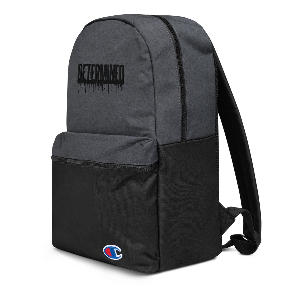 Determined Drip - Embroidered Champion Backpack