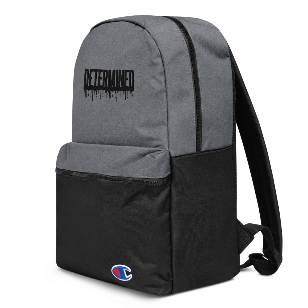 Determined Drip - Embroidered Champion Backpack