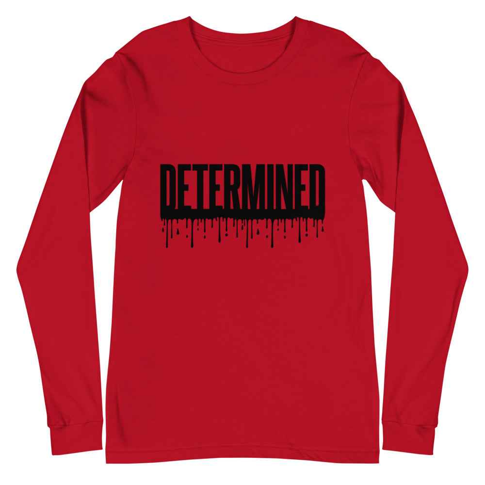 Determined - Unisex Long Sleeve Tee