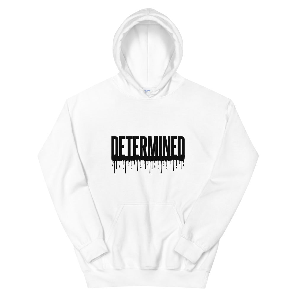 Determined Drip - Unisex Hoodie